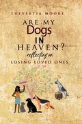 Cover: Are My Dogs in Heaven? - Mighty Men Entertainment LLC