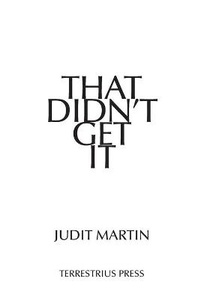 Enlarge image Cover: That Didn't Get It - Terrestrius Press Ltd.