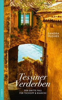 Abbildung von: Tessiner Verderben - Kampa Verlag
