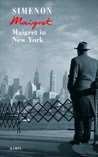 Abbildung von: Maigret in New York - Kampa Verlag