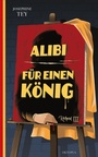 Cover: Alibi für einen König - OKTOPUS bei Kampa