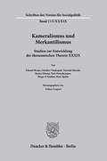 Bild: Kameralismus und Merkantilismus. - Duncker & Humblot