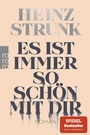 Cover: Es ist immer so schön mit dir - Rowohlt Taschenbuch