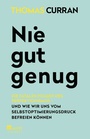 Cover: Nie gut genug - Rowohlt Taschenbuch