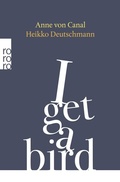 Cover: I get a bird - Rowohlt Taschenbuch