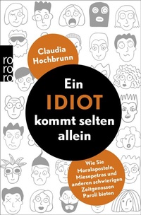 Abbildung von: Ein Idiot kommt selten allein - Rowohlt Taschenbuch