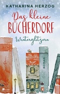 Cover: Das kleine B&uuml;cherdorf: Winterglitzern - Rowohlt Taschenbuch