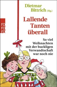 Abbildung von: Lallende Tanten überall - Rowohlt Taschenbuch