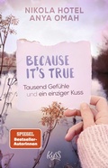 Cover: Because It's True - Tausend Gef&uuml;hle und ein einziger Kuss - Rowohlt Taschenbuch