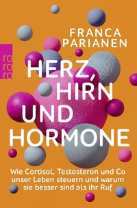 Abbildung von: Herz, Hirn und Hormone - Rowohlt Taschenbuch