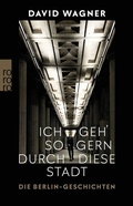 Cover: Ich geh' so gern durch diese Stadt - Rowohlt Taschenbuch