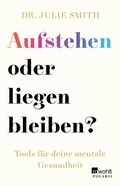 Cover: Aufstehen oder liegen bleiben? - Rowohlt