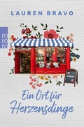 Cover: Ein Ort f&uuml;r Herzensdinge - Rowohlt
