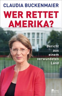 Bild: Wer rettet Amerika? - Rowohlt