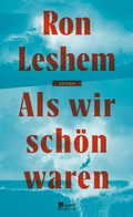Cover: Als wir sch&ouml;n waren - Rowohlt