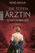 Cover: Die Toten&auml;rztin: Schattenwalzer - Rowohlt