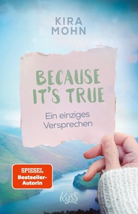Abbildung von: Because It's True - Ein einziges Versprechen - Rowohlt