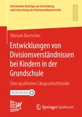 Cover: Entwicklungen von Divisionsverst&auml;ndnissen bei Kindern in der Grundschule - Springer Spektrum