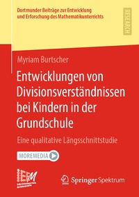 Abbildung von: Entwicklungen von Divisionsverständnissen bei Kindern in der Grundschule - Springer Spektrum