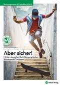 Cover: Rechnungswesen / Rechnungswesen & Controlling HLW II | Aber sicher! - H&ouml;lzel Verlag