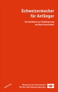 Cover: Schweizermacher f&uuml;r Anf&auml;nger - Atlantis Literatur