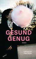 Cover: Gesund genug - Atlantis Literatur