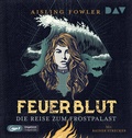 Cover: Feuerblut - Teil 2: Die Reise zum Frostpalast - Der Audio Verlag