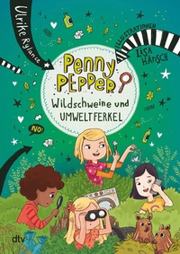 Abbildung von: Penny Pepper - Wildschweine und Umweltferkel - dtv