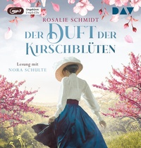 Abbildung von: Der Duft der Kirschblüten - Der Audio Verlag