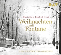 Abbildung von: Weihnachten mit Fontane. Geschichten und Gedichte - Der Audio Verlag