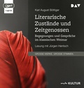 Cover: Literarische Zust&auml;nde und Zeitgenossen. Begegnungen und Gespr&auml;che im klassischen Weimar - Der Audio Verlag