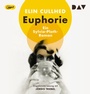 Cover: Euphorie. Ein Sylvia-Plath-Roman - Der Audio Verlag