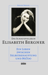 Abbildung von: Die Schauspielerin Elisabeth Bergner - Schüren Verlag GmbH