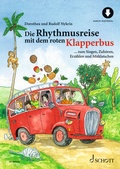 Cover: Die Rhythmusreise mit dem roten Klapperbus - Schott Music