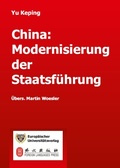 Cover: China: Modernisierung der Staatsf&uuml;hrung - Europ&auml;ischer Universit&auml;tsverlag