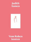 Cover: Vom Rohen kosten/Tasting the Raw - Molino Verlag