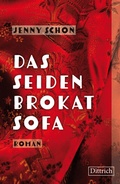 Cover: Das Seidenbrokatsofa - Dittrich Verlag ein Imprint der Velbr&uuml;ck GmbH B&uuml;cher und Medien