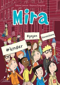 Abbildung von: Mira #kinder #gegen #erwachsene - Klett Kinderbuch