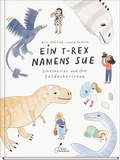 Cover: Ein T-Rex namens Sue - Klett Kinderbuch
