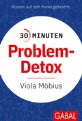 Cover: 30 Minuten Problem-Detox - GABAL