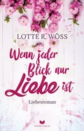 Cover: Wenn jeder Blick nur Liebe ist - Nova MD