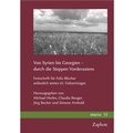 Cover: Von Syrien bis Georgien - durch die Steppen Vorderasiens - Zaphon