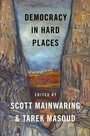 Cover: Democracy in Hard Places - Oxford University Press Inc