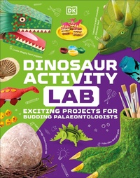 Enlarge image Cover: Dinosaur Activity Lab - DK Children