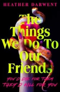 Abbildung von: The Things We Do To Our Friends - Viking
