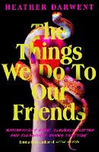 Abbildung von: The Things We Do To Our Friends - Viking
