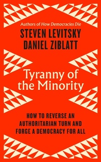 Abbildung von: Tyranny of the Minority - Penguin Books Ltd