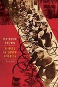 Cover: Sports in South America - Yale University Press