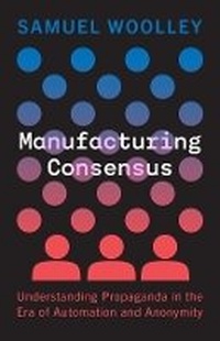 Enlarge image Cover: Manufacturing Consensus - Yale University Press