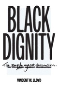 Cover: Black Dignity - Yale University Press